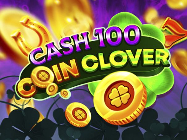 Cash 100 Coin Clover