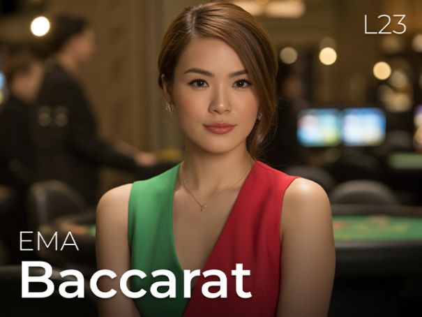 EMA Baccarat L23