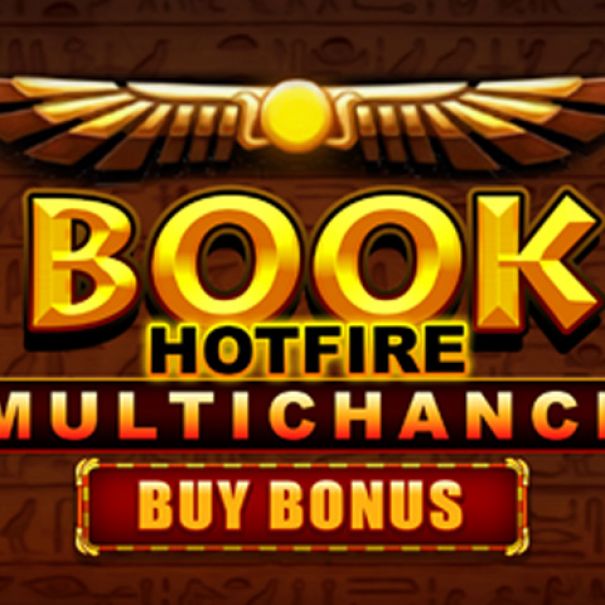 Book Hotfire Multichance Buy Bonus