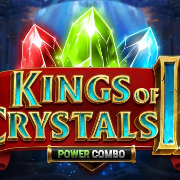 Kings of Crystals II Power Combo