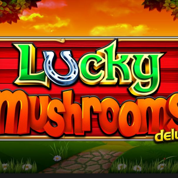 Lucky Mushrooms Deluxe