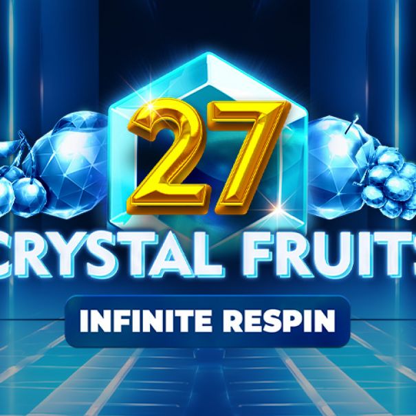 27 Crystal Fruits