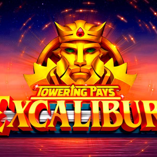 Towering Pays Excalibur