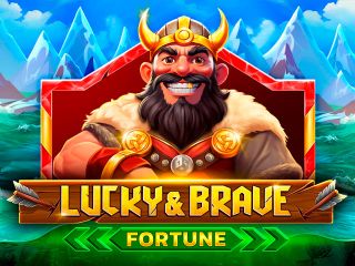 Lucky and Brave Fortune