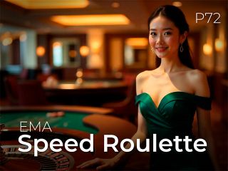 EMA Speed Roulette P72