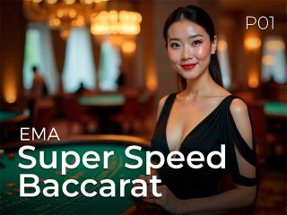 EMA Super Speed Baccarat P01