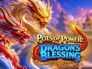 Pots of Power: Dragon’s Blessing
