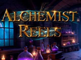 Alchemist Reels