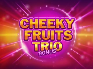 Cheeky Fruits Trio Bonus