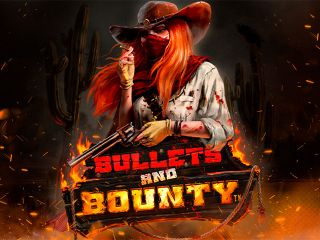 Bullets and Bounty™
