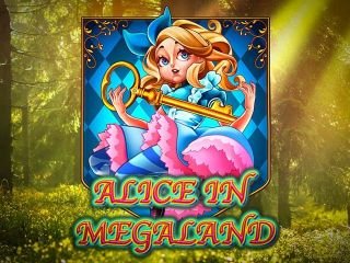Alice in MegaLand