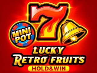 Lucky Retro Fruits Hold and Win