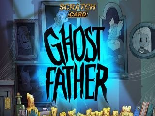 Ghost Father Scratchcard