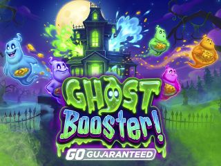 Ghost Booster! GO Guaranteed