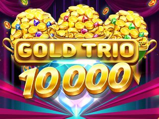 Gold Trio: 10000™