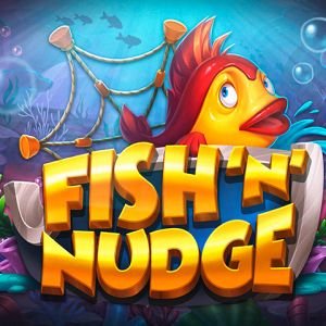 Fish ‘n’ Nudge