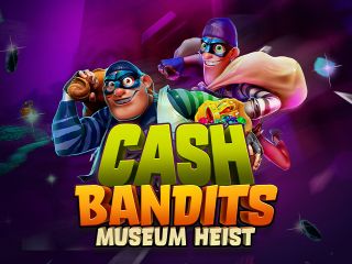 Cash Bandits Museum Heist