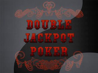 Double Jackpot Poker