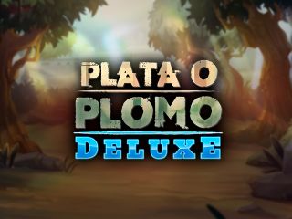 Plata o Plomo Deluxe