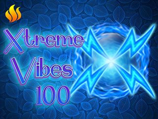 Xtreme Vibes 100