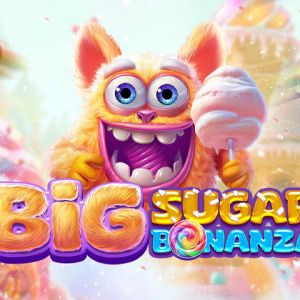 Big Sugar Bonanza