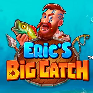 Eric’s Big Catch™