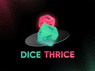 Dice Thrice