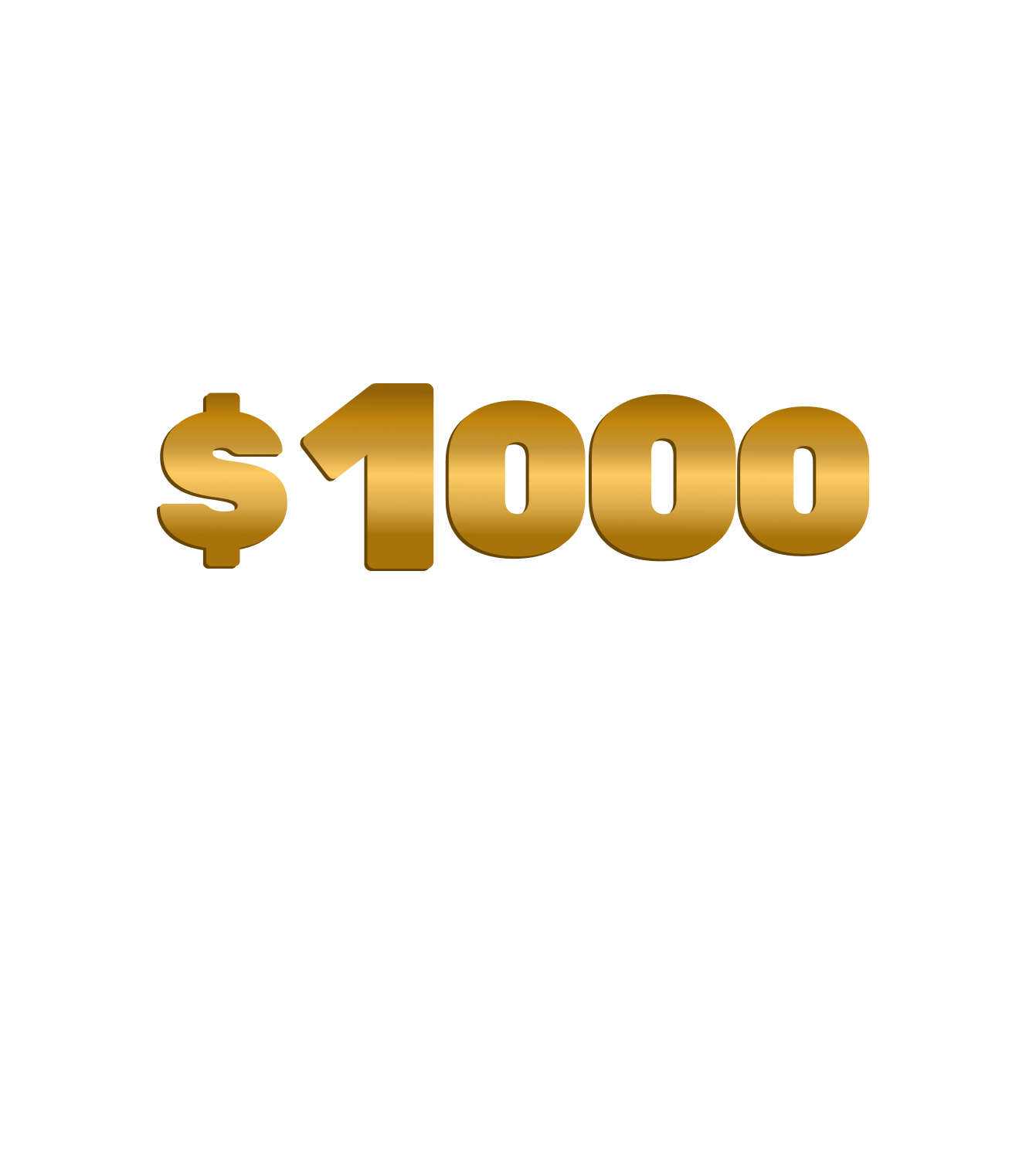 $1000  CasH