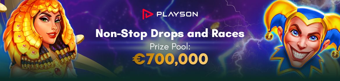 Playson Non-Stop Drops & Races 6000,000 EUR  Network Promotion